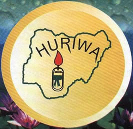 RESTORE NATIONAL SECURITY: - HURIWA Tells President Muhammadu Buhari…. *Condemns Arrests of Protesters